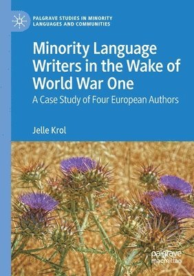 Minority Language Writers in the Wake of World War One 1
