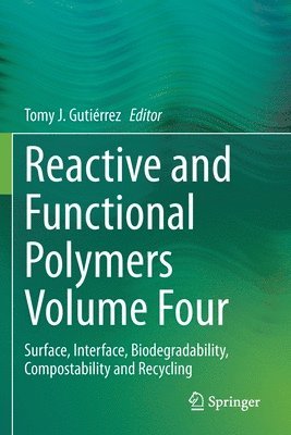 Reactive and Functional Polymers Volume Four 1