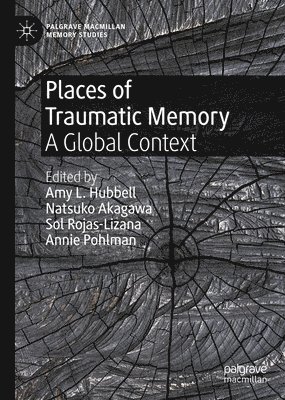 bokomslag Places of Traumatic Memory