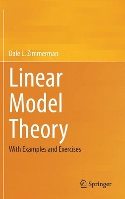 Linear Model Theory 1