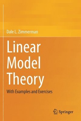 Linear Model Theory 1