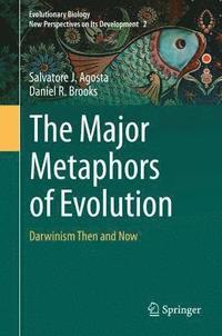 bokomslag The Major Metaphors of Evolution