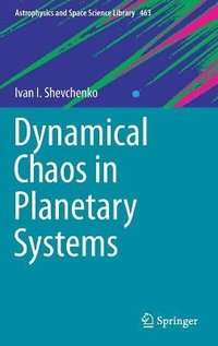 bokomslag Dynamical Chaos in Planetary Systems