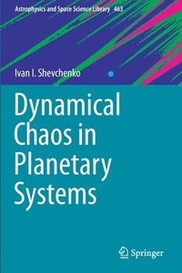 bokomslag Dynamical Chaos in Planetary Systems