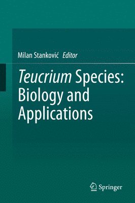 Teucrium Species: Biology and Applications 1