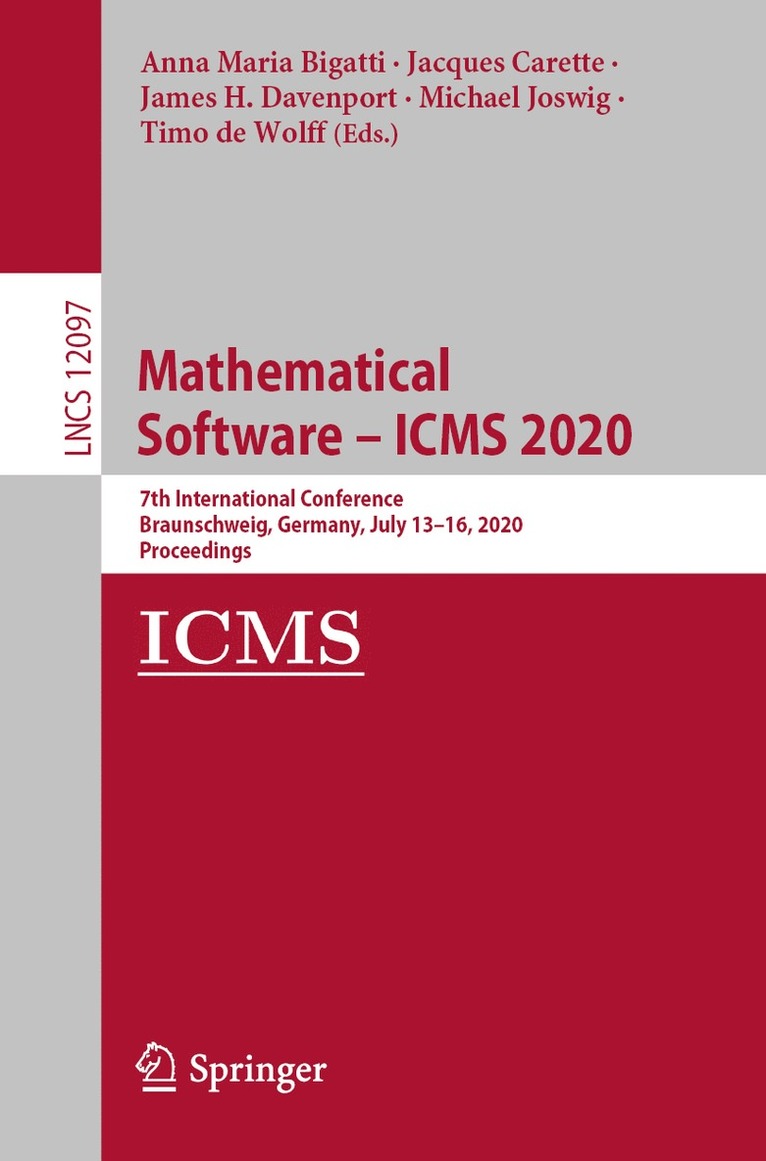 Anna Maria Bigatti, Jacques Carette, James H. Davenport, Michael Joswig, Timo de Wolff - Mathematical Software – ICMS 2020, Häftad
