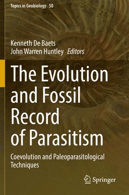 bokomslag The Evolution and Fossil Record of Parasitism