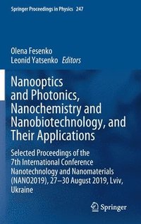 bokomslag Nanooptics and Photonics, Nanochemistry and Nanobiotechnology, and  Their Applications