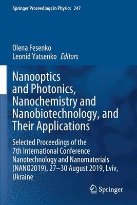 Nanooptics and Photonics, Nanochemistry and Nanobiotechnology, and  Their Applications 1