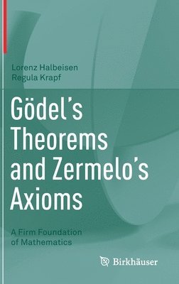 bokomslag Gdel's Theorems and Zermelo's Axioms