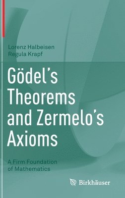Gdel's Theorems and Zermelo's Axioms 1