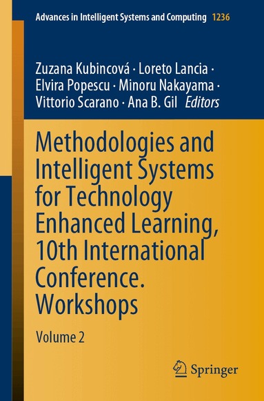 Zuzana Kubincová, Loreto Lancia, Elvira Popescu, Minoru Nakayama, Vittorio Scarano, Ana B. Gil - Methodologies and Intelligent Systems for Technology Enhanced Learning, 10th International Conference. Workshops, Häftad