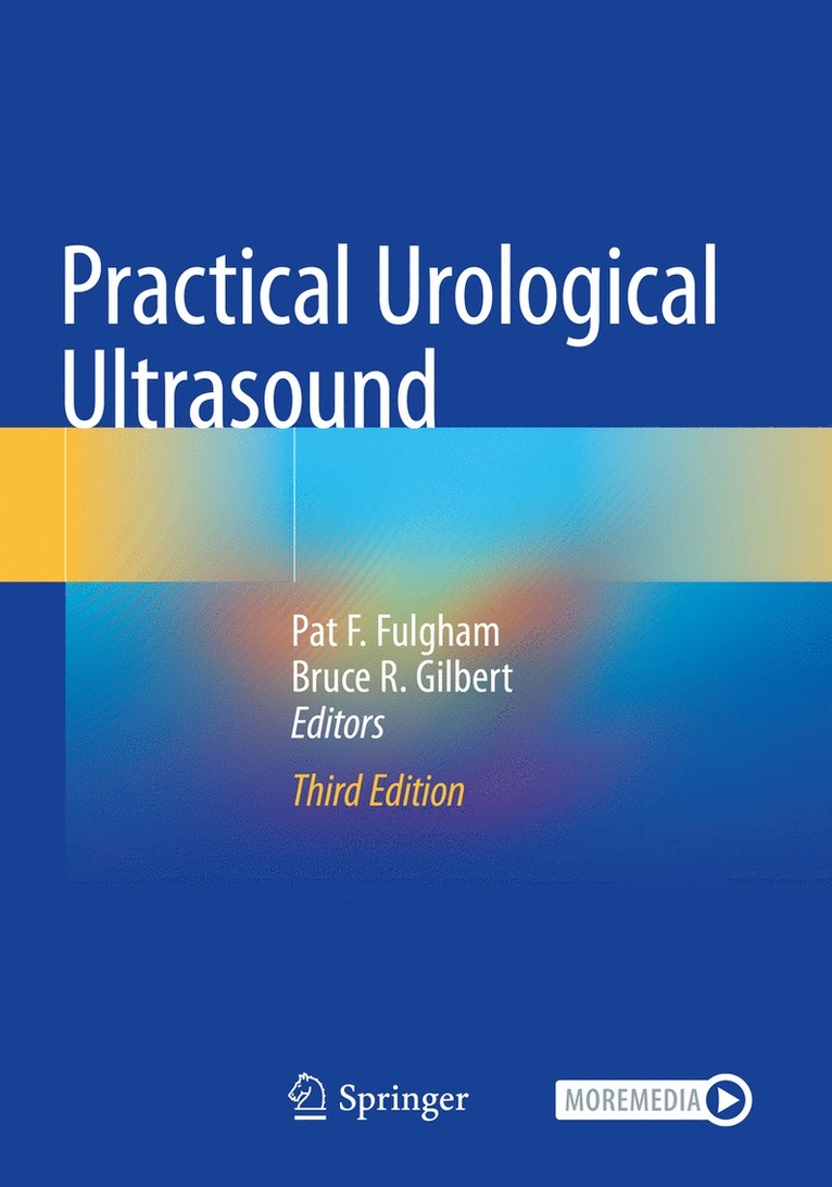 Pat F. Fulgham, Bruce R. Gilbert - Practical Urological Ultrasound, Häftad