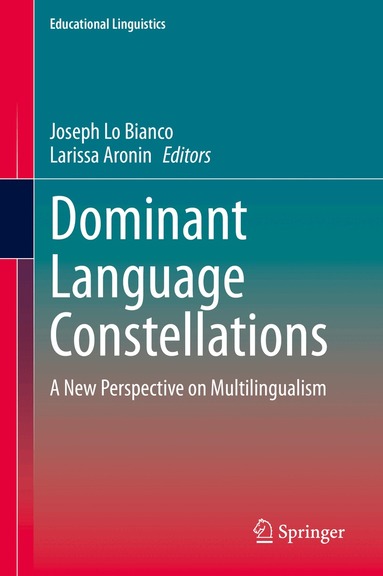 Joseph Lo Bianco, Larissa Aronin - Dominant Language Constellations, Inbunden