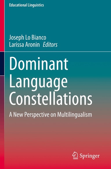 Joseph Lo Bianco, Larissa Aronin - Dominant Language Constellations, Häftad