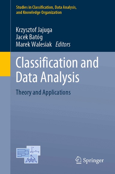 Krzysztof Jajuga, Jacek Batóg, Marek Walesiak - Classification and Data Analysis, Häftad