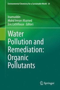 bokomslag Water Pollution and Remediation: Organic Pollutants
