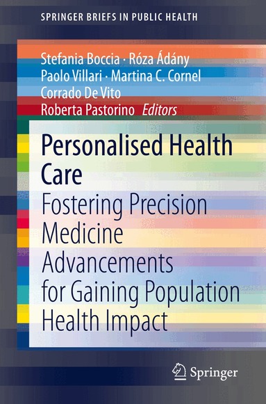 Stefania Boccia, Róza Ádány, Paolo Villari, Martina C. Cornel, Corrado De Vito, Roberta Pastorino - Personalised Health Care, Häftad