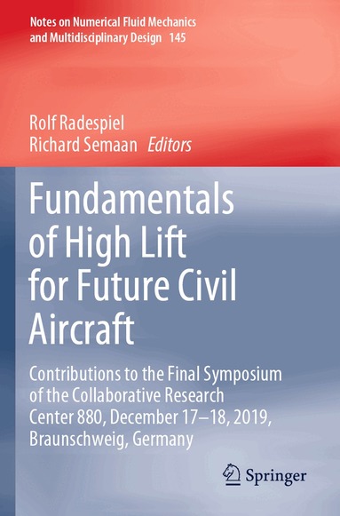 Rolf Radespiel, Richard Semaan - Fundamentals of High Lift for Future Civil Aircraft, Häftad