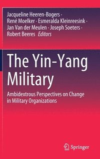 bokomslag The Yin-Yang Military
