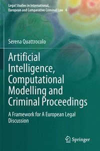 bokomslag Artificial Intelligence, Computational Modelling and Criminal Proceedings