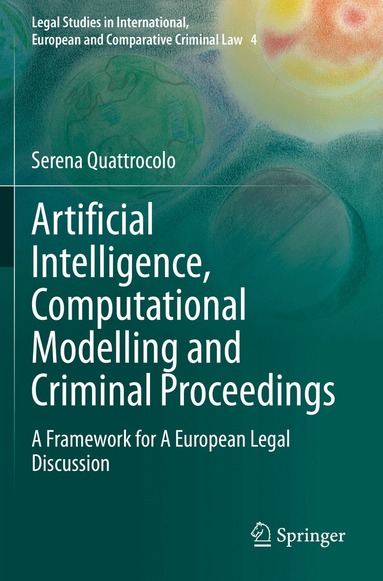 Serena Quattrocolo - Artificial Intelligence, Computational Modelling and Criminal Proceedings, Häftad