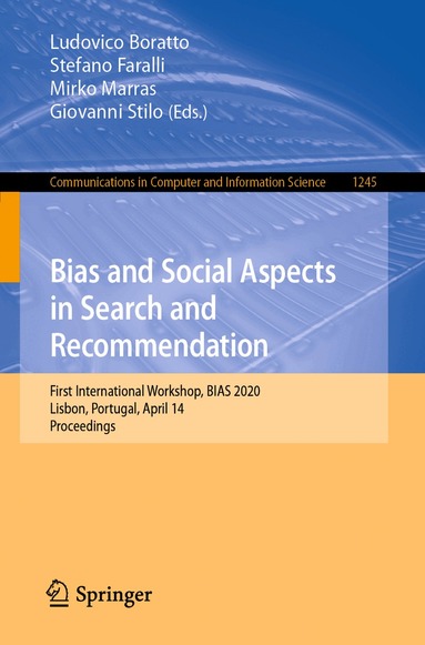 Ludovico Boratto, Stefano Faralli, Mirko Marras, Giovanni Stilo - Bias and Social Aspects in Search and Recommendation, Häftad