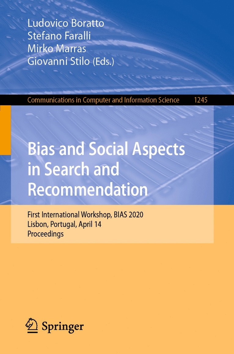 Ludovico Boratto, Stefano Faralli, Mirko Marras, Giovanni Stilo - Bias and Social Aspects in Search and Recommendation, Häftad
