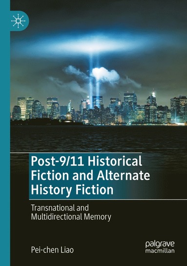 bokomslag Post-9/11 Historical Fiction and Alternate History Fiction