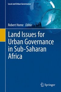 bokomslag Land Issues for Urban Governance in Sub-Saharan Africa