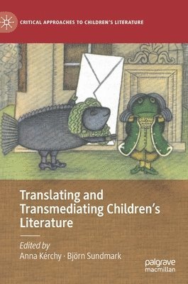 Translating and Transmediating Childrens Literature 1