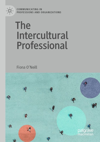 Fiona O'Neill - Intercultural Professional, Häftad