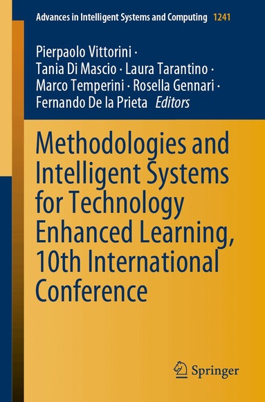 Pierpaolo Vittorini, Tania Di Mascio, Laura Tarantino, Marco Temperini, Rosella Gennari, Fernando De la Prieta - Methodologies and Intelligent Systems for Technology Enhanced Learning, 10th International Conference, Häftad
