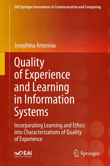 Josephina Antoniou - Quality of Experience and Learning in Information Systems, Inbunden