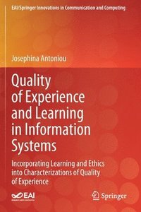 bokomslag Quality of Experience and Learning in Information Systems