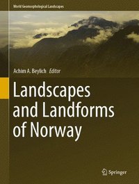bokomslag Landscapes and Landforms of Norway
