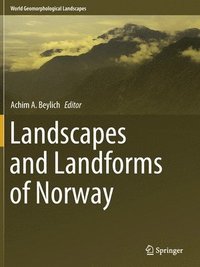 bokomslag Landscapes and Landforms of Norway