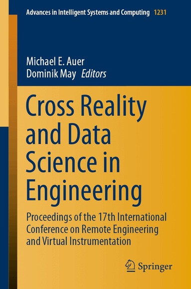 Michael E. Auer, Dominik May - Cross Reality and Data Science in Engineering, Häftad