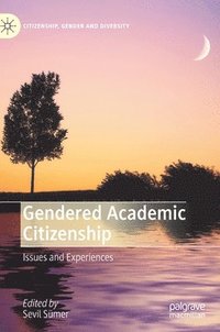 bokomslag Gendered Academic Citizenship
