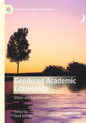 bokomslag Gendered Academic Citizenship