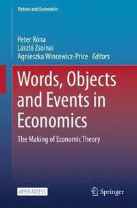 bokomslag Words, Objects and Events in Economics