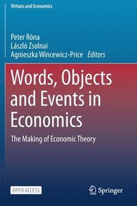 bokomslag Words, Objects and Events in Economics