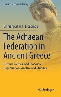 bokomslag The Achaean Federation in Ancient Greece