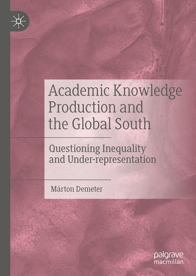 bokomslag Academic Knowledge Production and the Global South