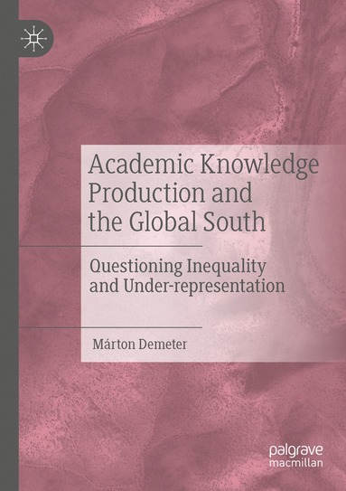 bokomslag Academic Knowledge Production and the Global South