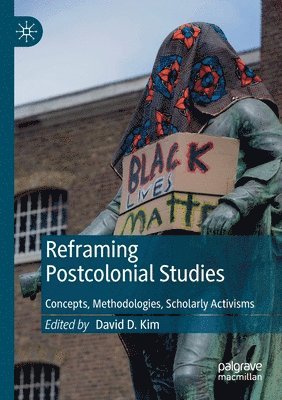 bokomslag Reframing Postcolonial Studies