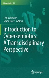 bokomslag Introduction to Cybersemiotics: A Transdisciplinary Perspective