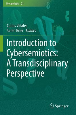 bokomslag Introduction to Cybersemiotics: A Transdisciplinary Perspective