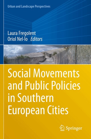 Laura Fregolent, Oriol Nel·lo - Social Movements and Public Policies in Southern European Cities, Häftad