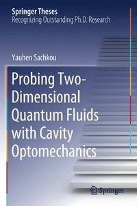 bokomslag Probing Two-Dimensional Quantum Fluids with Cavity Optomechanics